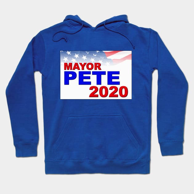 Mayor Pete for President in 2020 Hoodie by Naves